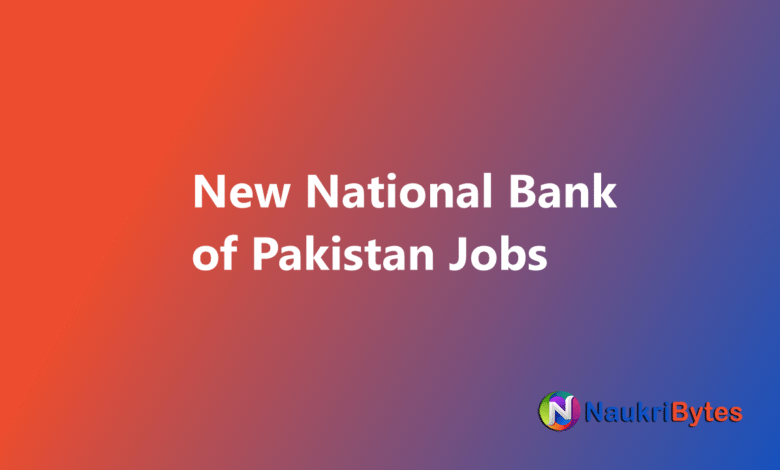 Latest available job in National Bank of Pakistan November 2025 Relationships Manager